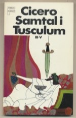 SamtalI Tusculum III-V